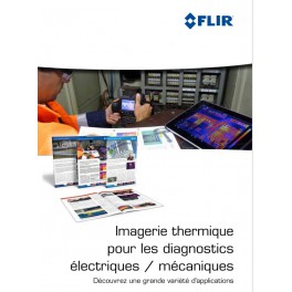 Guide de la thermographie - Diagnostic électriques et mécaniques - FLIR